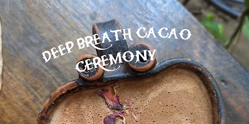 Deep Breath Cacao Ceremony - Hiller\u00f8d (Helsinge)