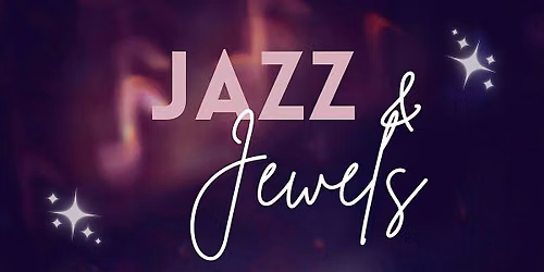 Jazz & Jewels | Live Jazz & Burlesque
