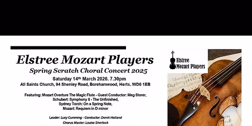 Elstree Mozart Players Scratch Choral Concert 2026