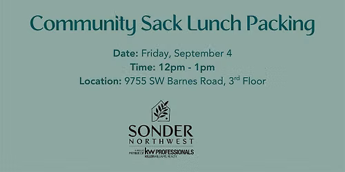 Community Sack Lunch Packing for Blanchet House Portland - September