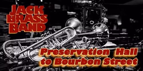 Preservation Hall to Bourbon Street!