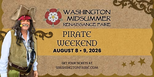 WA Midsummer Ren Faire \ud83c\udff4\u200d\u2620 Pirate Weekend