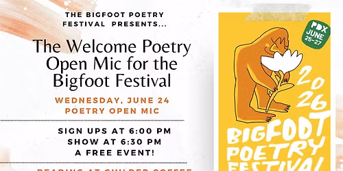 The Bigfoot Poetry Festival Presents: A Welcome Poetry Open Mic!