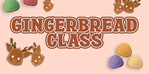 Gingerbread Class