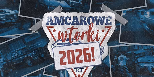 KRK Amcarowe Wtorki #1 2026 Otwarcie sezonu!
