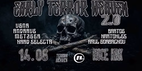 EARLY TERROR HEAVEN 2.0