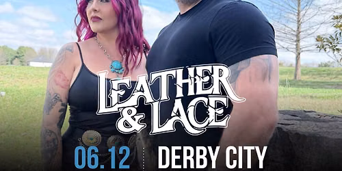 LEATHER & LACE @Derby City Pizza PRP
