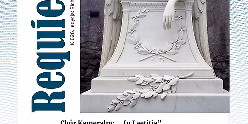 Koncert na Nowym Mie\u015bcie: Wolfgang Amadeusz Mozart, Requiem