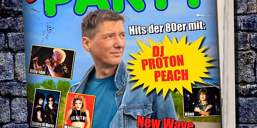 80er-Party mit DJ Proton Peach