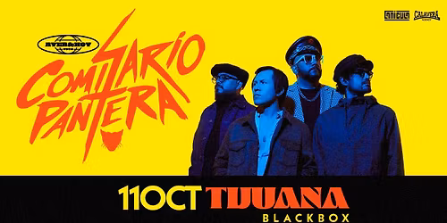 Comisario Pantera en Black Box, Tijuana