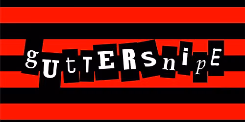 GUTTERSNIPE GIG