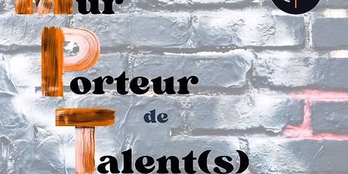 Vernissage Mur Porteur de Talent(s)