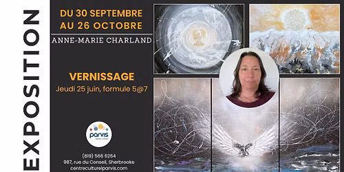Vernissage de l'exposition d'Anne-Marie Charland