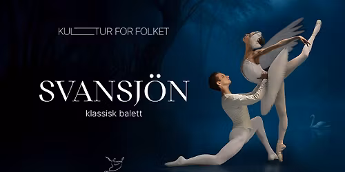 Svansj\u00f6n \u2014 En kv\u00e4ll med balett i v\u00e4rldsklass