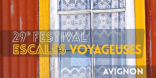 29\u00e8 Festival Escales Voyageuses
