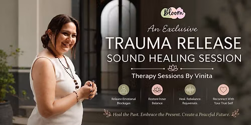 Trauma Release- Sound Healing Therapy Session