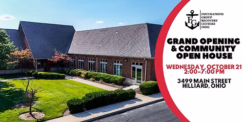 Foundations Group Recovery Centers Ohio Grand Opening & Open House