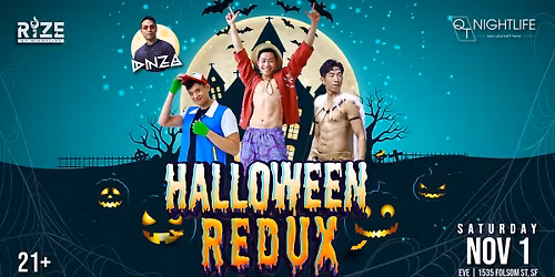 RIZE SF |  \ud83c\udf83 Halloween Redux at Eve