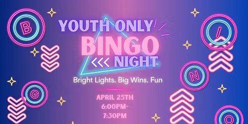 Youth ONLY Bingo Night