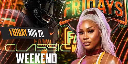 Famous Fridays- Classic weekend edition
