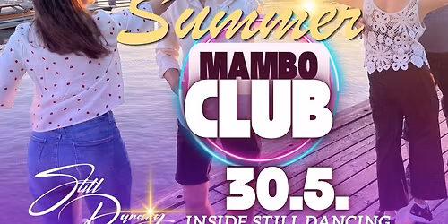 Summer Mambo Club 30.5. Still Dancing Studio