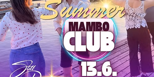 Summer Mambo Club 30.5. Still Dancing Studio