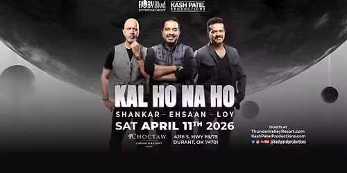 Shankar-Ehsaan-Loy \u201cKal Ho Na Ho\u201d Tour At Choctaw Resort Casino - Durant