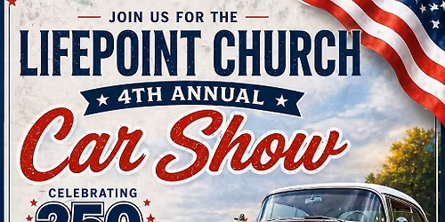 LifePoint\u2019s Church - Front Royal 4th Annual Car Show