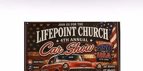 LifePoint\u2019s Church - Front Royal 4th Annual Car Show