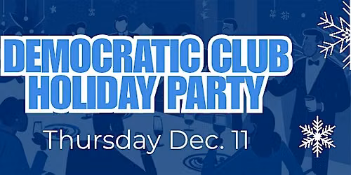 Democratic Clubs Blue BBQ on July 28th!
