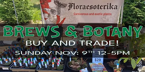 Brews & Botany - Exotic Plant Pop-Up!