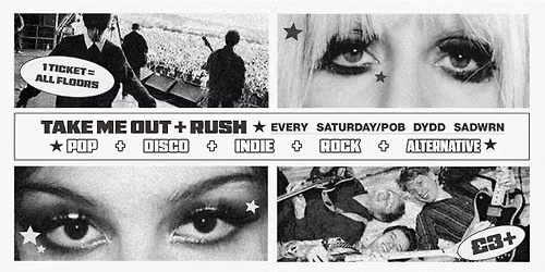 CLWB SATURDAY: RUSH + TAKE ME OUT (AUGUST\/AWST) 