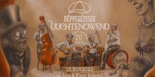 Uuchtenowend 20 Joer D\u00ebppeg\u00e9isser