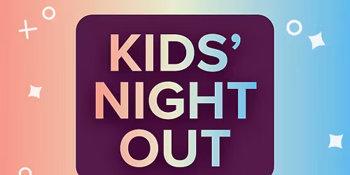 Kids Night Out - Tie-Dye Night