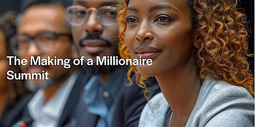 The Making of a Millionaire Summit