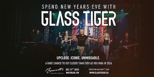 Glass Tiger - New Years Eve 2026 at Maxwell's