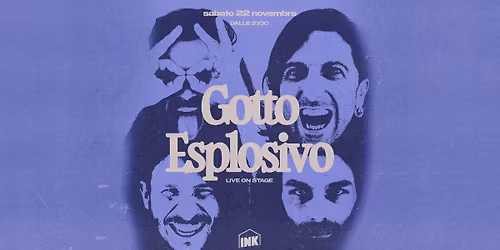 Gotto Esplosivo \u2b50\ufe0f Ink Club