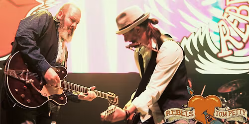 Rebels - Tom Petty Tribute | Larcom Theatre, Beverly, MA