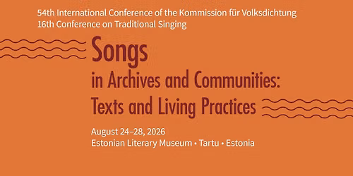 Songs in Archives and Communities: Texts and Living Practices
