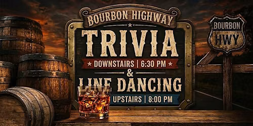 Trivia, Line Dancing, All Ages EVERY Thursday!