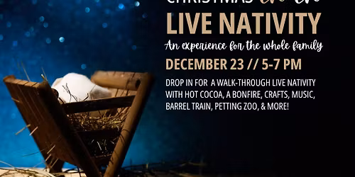 Christmas Eve Eve Live Nativity
