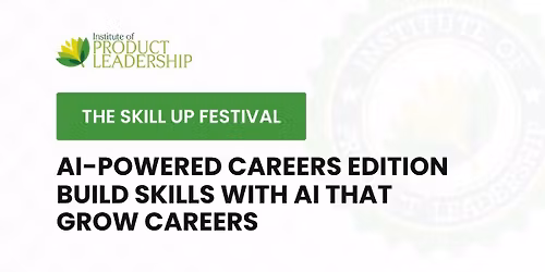 The Skill Up Festival AI-Powered Careers Edition