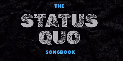 The Status Quo Songbook- Launch show