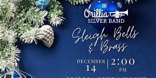 Sleigh Bells & Brass - Orillia