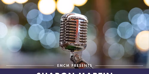 EMCM Presents: Sharon Martin