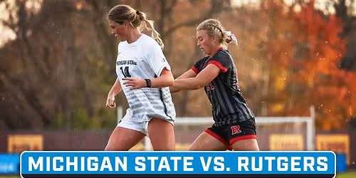 Michigan State Spartans Women's Volleyball vs. Rutgers Scarlet Knights