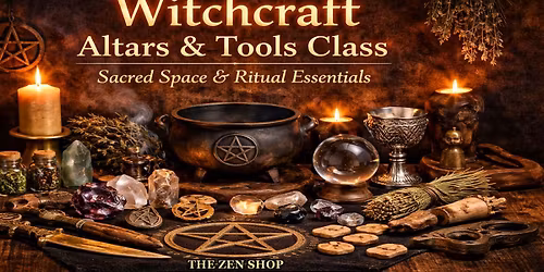 Witchcraft Altars & Tools Class