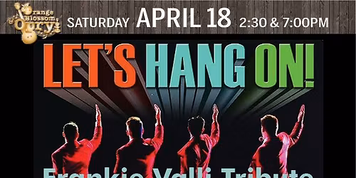 Let's Hang On Frankie Valli Tribute