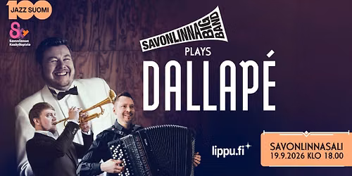 Savonlinna Big Band plays Dallap\u00e9