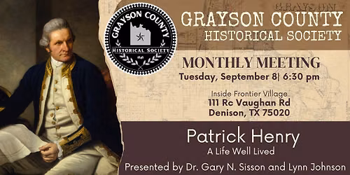 Patrick Henry: A Life Well Lived - Grayson County Historical Society